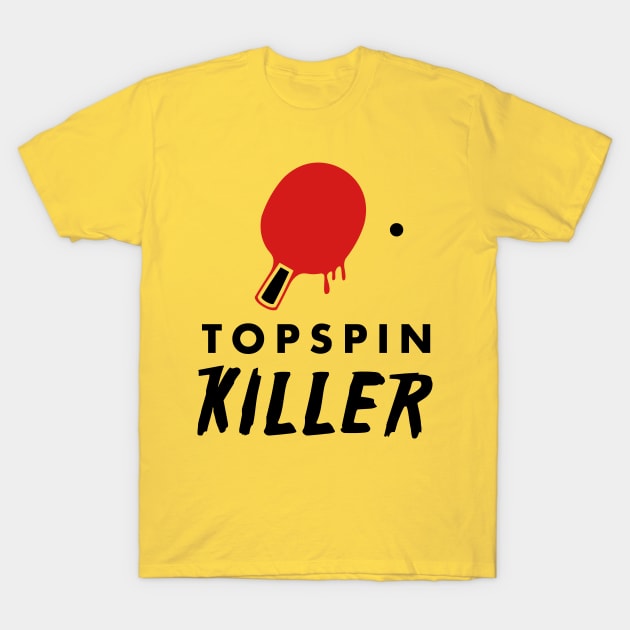 Topspin Killer (black) T-Shirt by nektarinchen